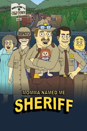 Momma Named Me Sheriff online gratis