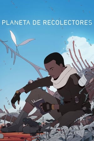 Planeta de recolectores temporada  1 online