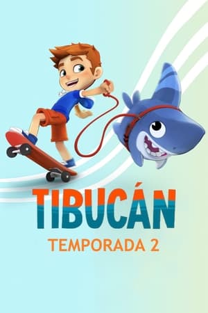 Tibucán temporada  2 online