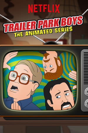 Trailer Park Boys: The Animated Series Online